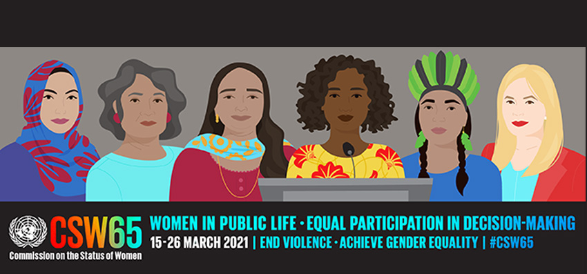The 65th session of the Commission on the Status of Women will be held from March 15-26, 2021.