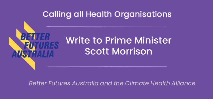 Better Futures Australia and the Climate Health Alliance