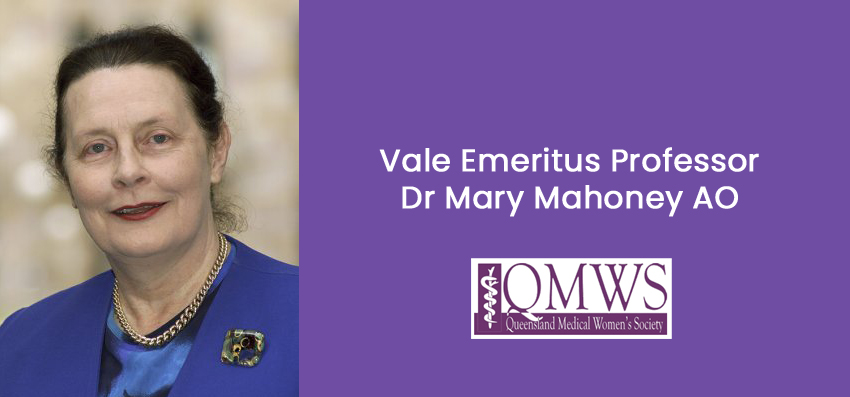 Vale Emeritus Professor Dr Mary Mahoney AO
