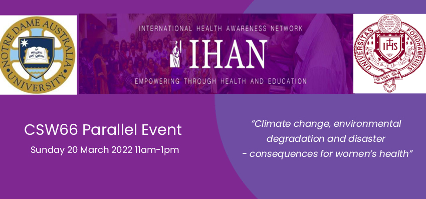 International Health Awareness Network (IHAN) United Nations CSW 2022 Free Virtual Parallel Event.