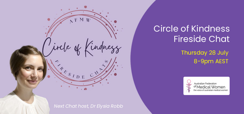 Circle of Kindness- AFMW Fireside Chats event details for 28 July 2022