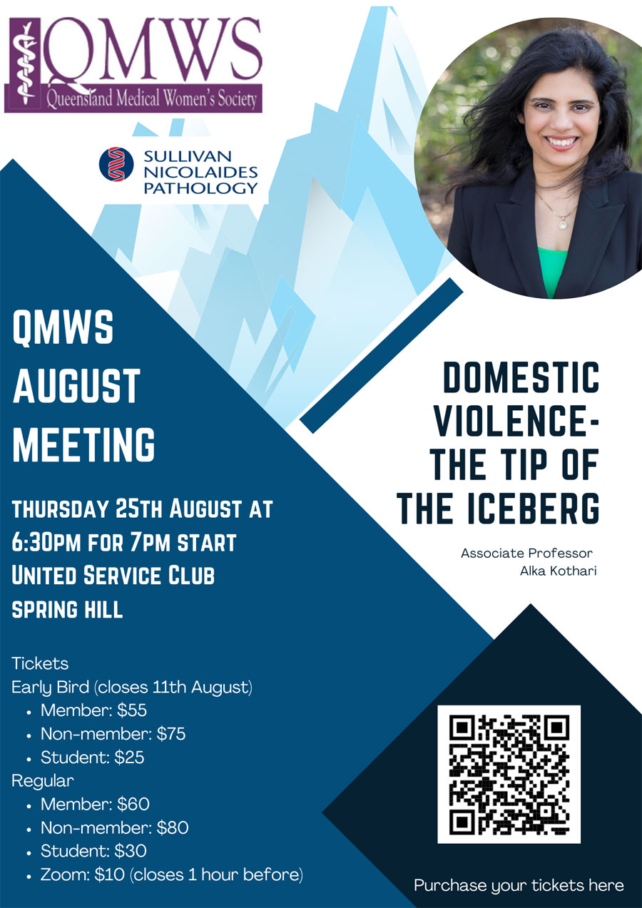 QMWS flyer with all booking details for the August Dinner Meeting: Domestic Violence – the tip of the iceberg