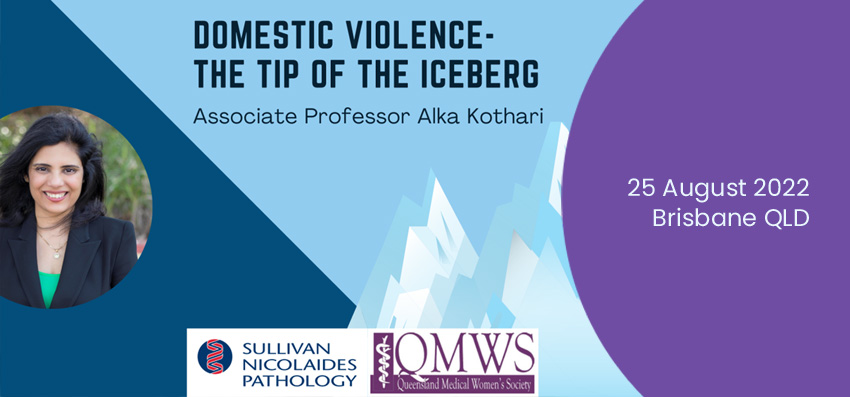 QMWS flyer for the August Dinner Meeting: Domestic Violence – the tip of the iceberg