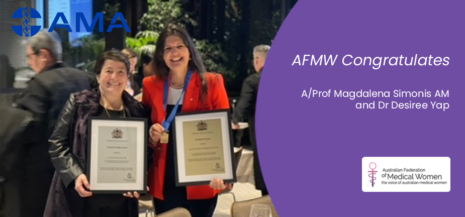 A/Prof Magdalena Simonis AM and Dr Desiree Yap receiving their AMA awards