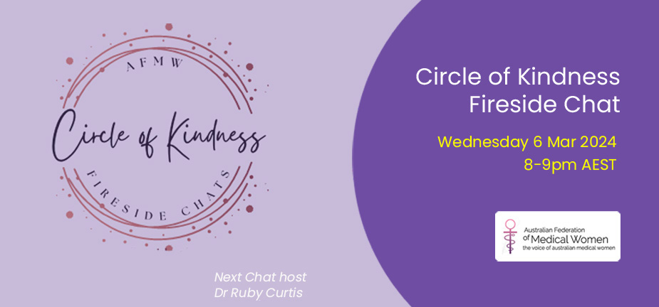 Details for the next Circle of Kindness 6 March hosted by Dr Ruby Curtis