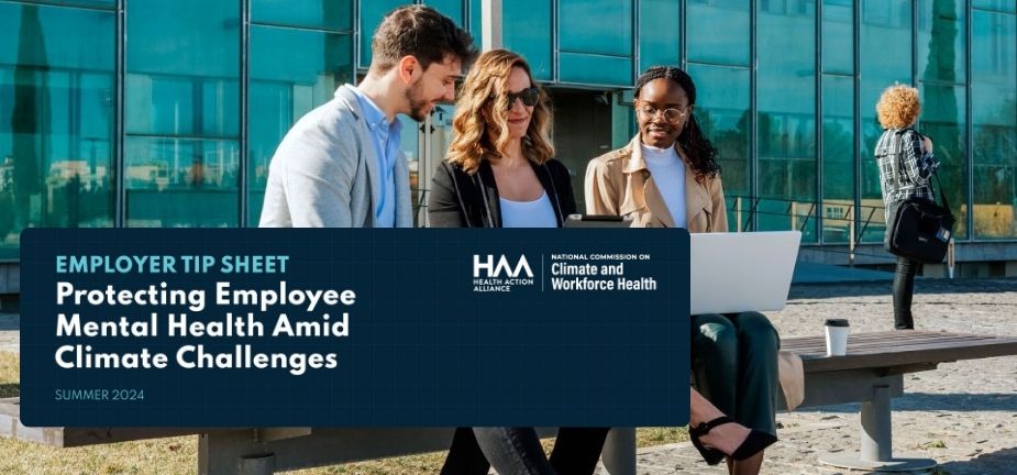 EMPLOYER TIP SHEET Protecting Employee Mental Health Amid Climate Challenges