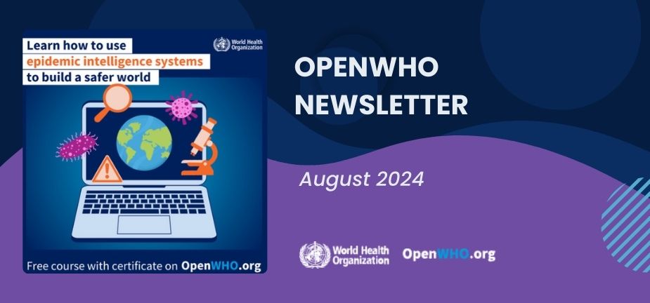 OpenWHO Newsletter August 2024