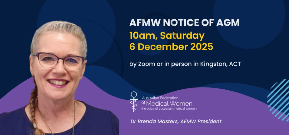 Dr Brenda Masters and Notice of AFMW AGM