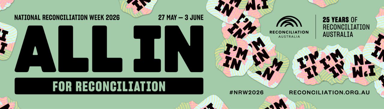 National Reconciliation Week 2026